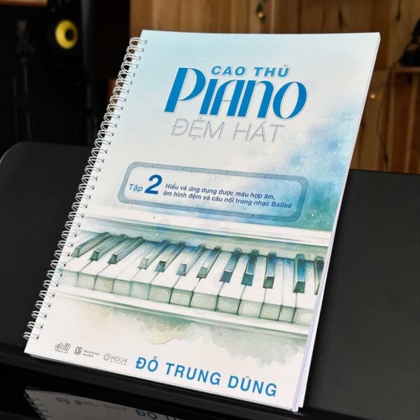 Combo Cao thủ Piano đệm hát level 2 (Giáo trình + Khóa học Online + Sheet nhạc) - Hình ảnh 3